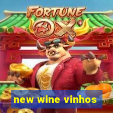 new wine vinhos